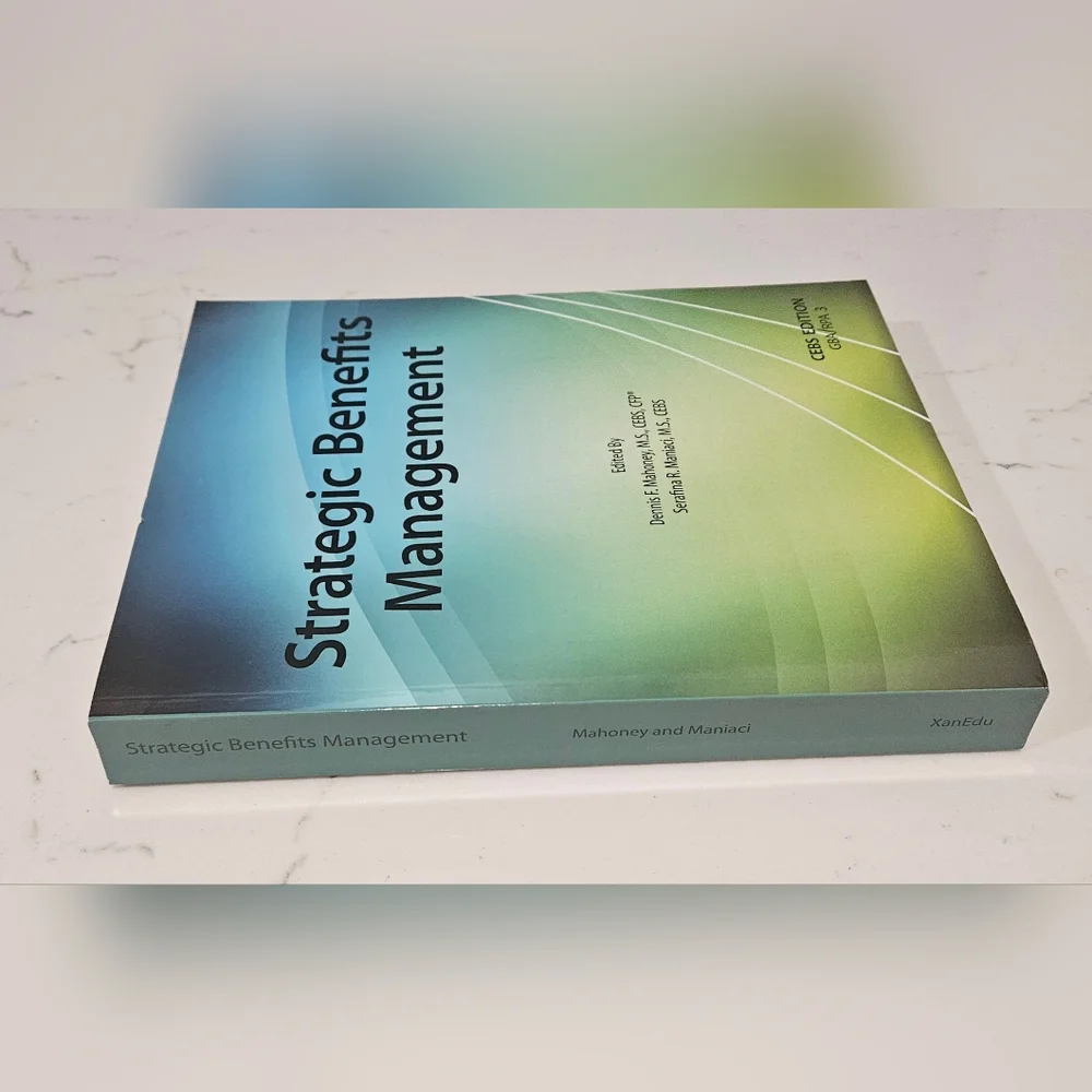 BOGO Strategic Benefits Management Book CEBS Edition M.S. CEBS Serafina